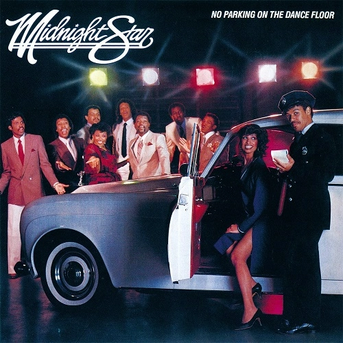 MIDNIGHT STAR / ミッドナイト・スター / ノー・パーキング・オン・ザ・ダンス・フロア +6