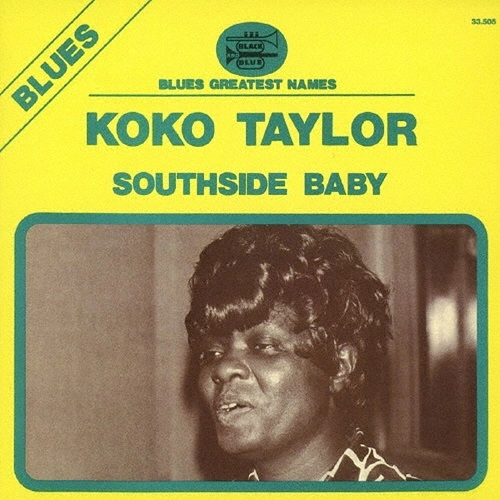 KOKO TAYLOR / ココ・テイラー / サウス・サイド・レディ