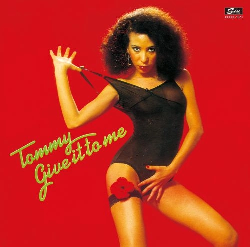 TOMMY THE BITCH / トミー (トミー・ザ・ビッチ) / ギブ・イット・トゥ・ミー +4