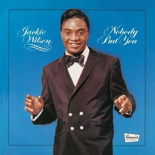JACKIE WILSON / ジャッキー・ウィルソン / ノーバディ・バット・ユー +1