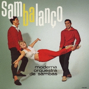 MODERNA ORQUESTRA DE SAMBA / モデルナ・オルケストラ・ヂ・サンバ / サンバランソ