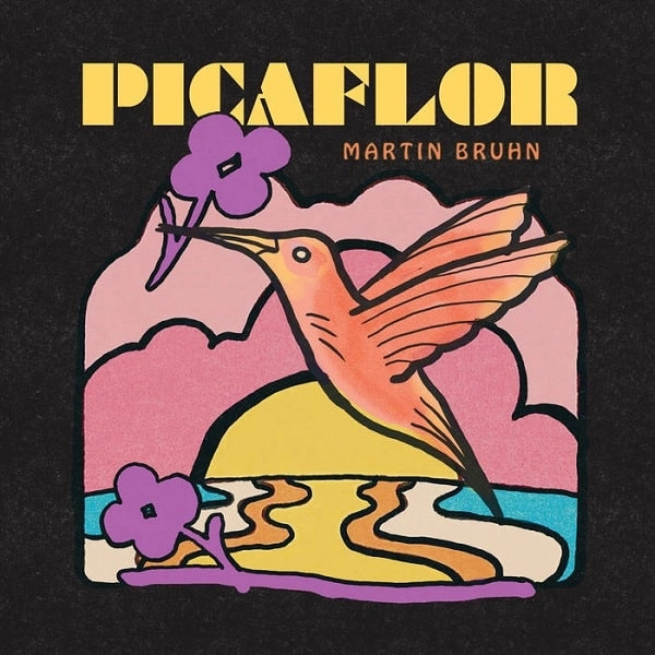 MARTIN BRUHN / マルティン・ブルン / ピカフロール / PICAFLOR