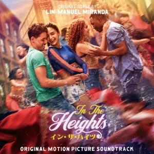 LIN-MANUEL MIRANDA / リン=マニュエル・ミランダ / イン・ザ・ハイツ オリジナル・サウンドトラック