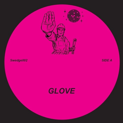 SWEDGE / GLOVE / GRANTED