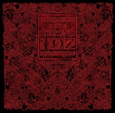 BABYMETAL / ベビーメタル / LIVE～LEGEND I、D、Z APOCALYPSE～（6LP）