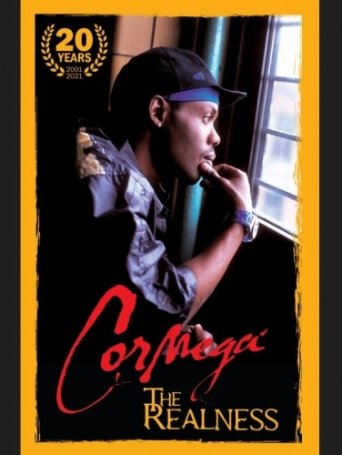 CORMEGA / コーメガ / THE REALNESS - 20 YEAR ANNIVERSARY