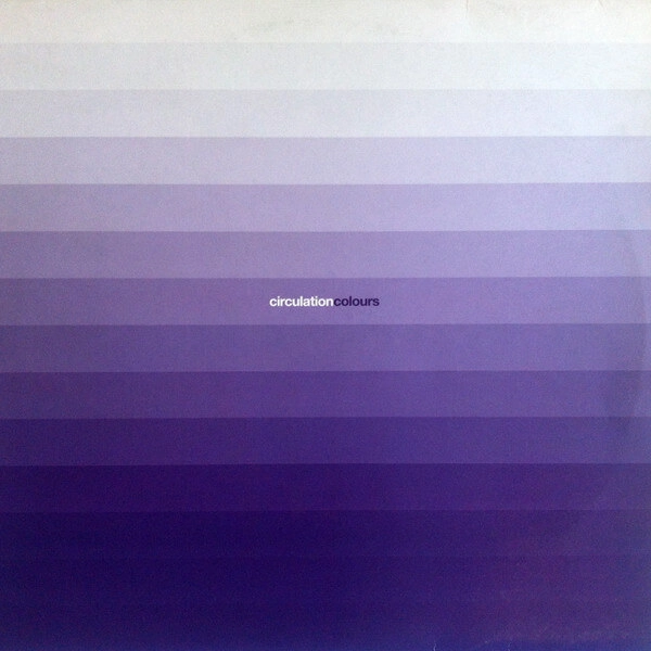 CIRCULATION (MATT JACKSON / PAUL DAVIS) / COLOURS