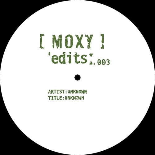 MOXY EDITS / MOXY EDITS 003