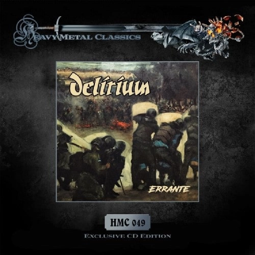 DELIRIUM (from Honduras) / ERRANTE