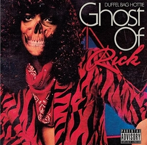 DUFFLEBAG HOTTIE / GHOST OF RICK