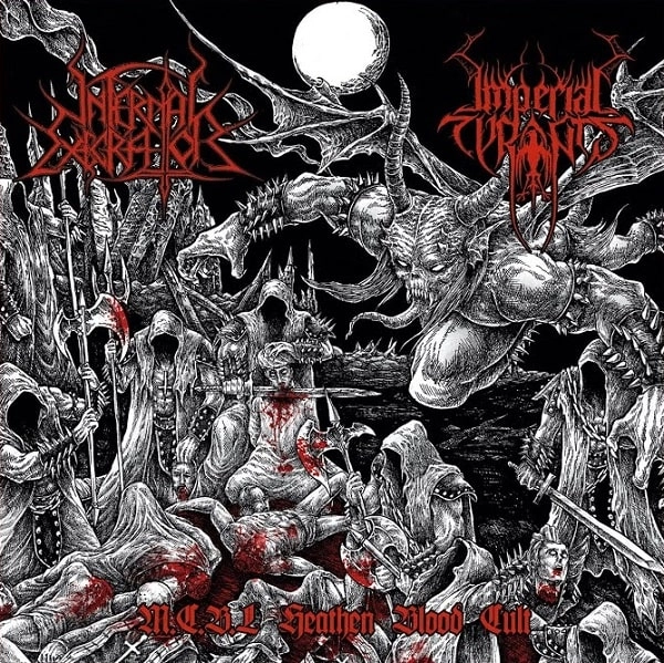 SPLIT (INFERNAL EXECRATOR / IMPERIAL TYRANTS) / MCBL HEATHEN BLOOD CULT