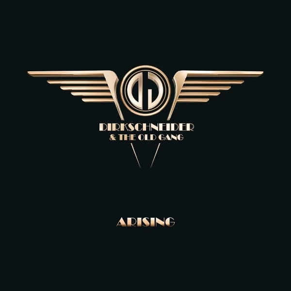 DIRKSCHNEIDER & THE OLD GANG / ダークシュナイダー&ジ・オールドギャング / ARISING
