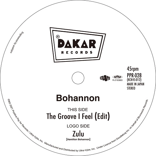 BOHANNON / ボハノン / THE GROOVE I FEEL（EDIT） / ZULU / THE GROOVE I FEEL(EDIT) / ZULU 