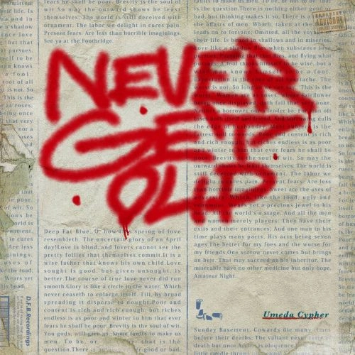 UMEDA CYPHER / 梅田サイファー / NEVER GET OLD