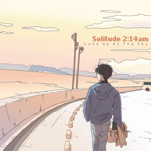 Solitude 2:14am / Look Up At The Sky