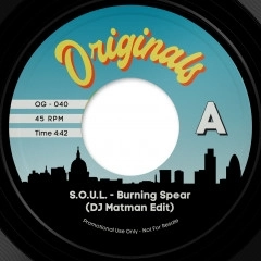 S.O.U.L. / PETE ROCK & C.L. SMOOTH / BURNING SPEAR (DJ MATMAN EDIT) / GO WITH THE FLOW