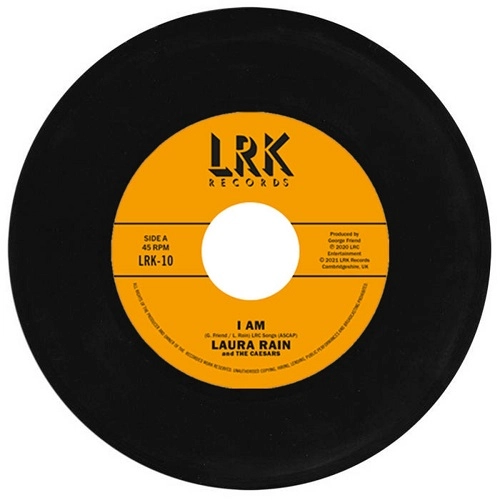 LAURA RAIN & THE CAESARS / I AM