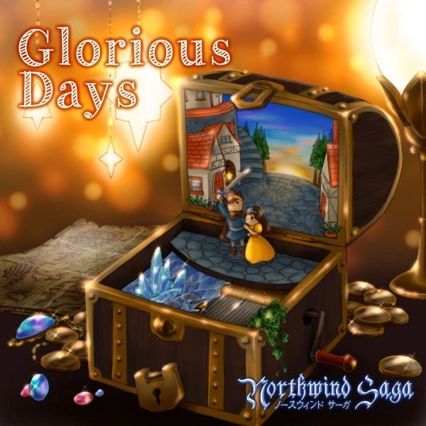 Northwind SAGA / ノースウインド・サーガ / Glorious Days / グロリアス･デイズ