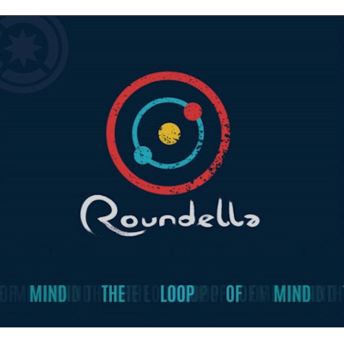 ROUNDELLA / MIND THE LOOP OF THE MIND