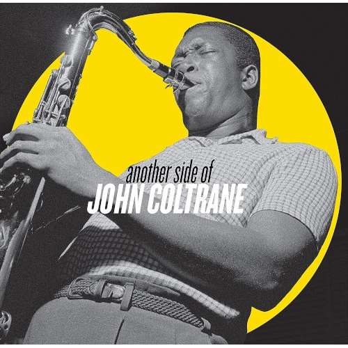 JOHN COLTRANE / ジョン・コルトレーン / ANOTHER SIDE OF JOHN COLTRANE(LP)