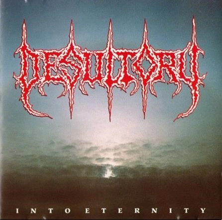 DESULTORY / ディサルトリー / イントゥ・イターニティ / INTO ETERNITY