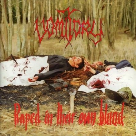 VOMITORY / ヴォミトリー / レイプトインゼアオウンブラッド / RAPED IN THEIR OWN BLOOD