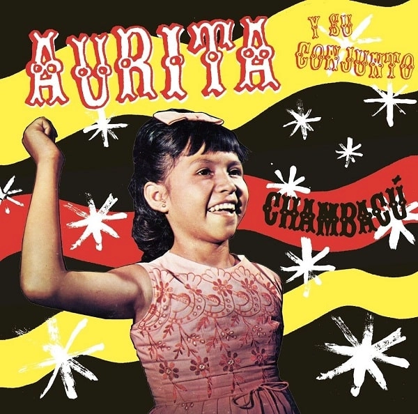 AURITA CASTILLO / アウリタ・カスティージョ / CHAMBACU