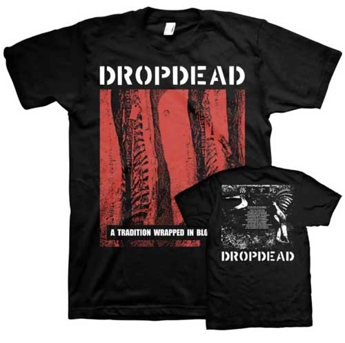 DROPDEAD / ドロップデッド / XL/A TRADITION WRAPPED IN BLOODSHED TSHIRT