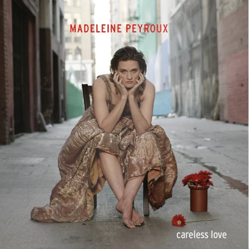 MADELEINE PEYROUX / マデリン・ペルー / CARELESS LOVE (DELUXE)