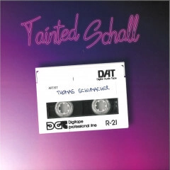 THOMAS SCHUMACHER / トーマス・シューマッハ / TAINTED SCHALL (2K21 REVISIT)