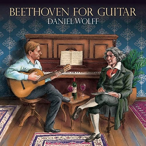 DANIEL WOLFF / ダニエル・ヴォルフ / BEETHOVEN FOR GUITAR