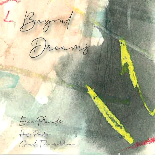 ERIC PLANDE / エリック・プランド / BEYOND DREAMS