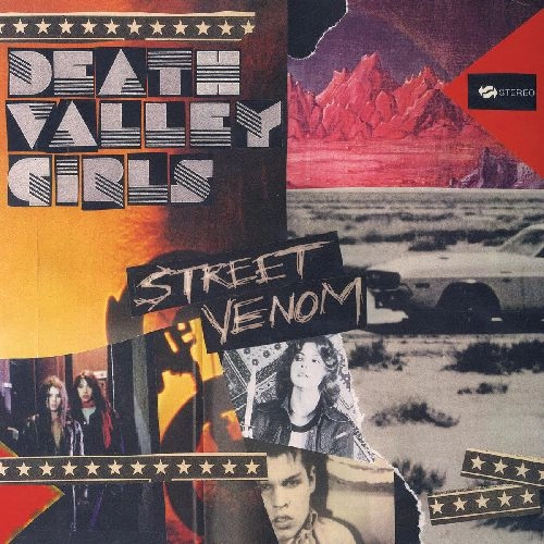 DEATH VALLEY GIRLS / STREET VENOM (DELUXE EDITION / COLORED VINYL)