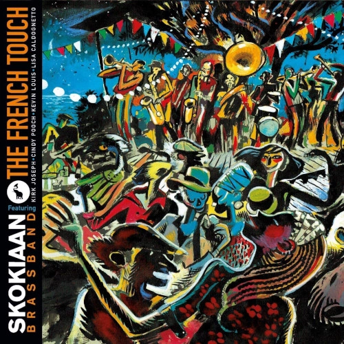 SKOKIAAN BRASS BAND / FRENCH TOUCH