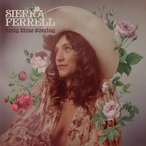 SIERRA FERRELL / シエラ・ファレル / LONG TIME COMING?[CD]