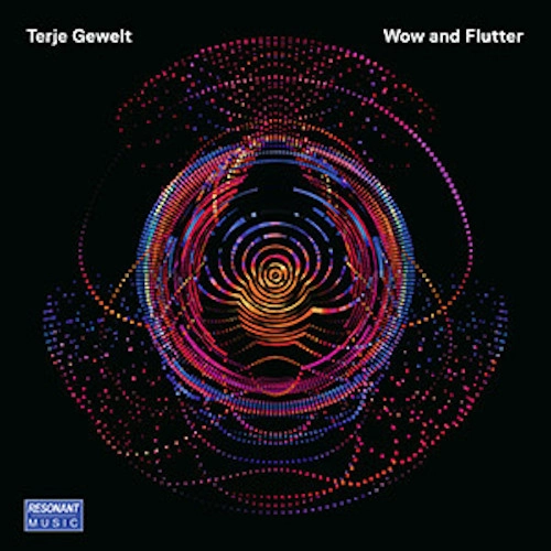 TERJE GEWELT / テリエ・ゲウェルト / ワウ・アンド・フラッター 