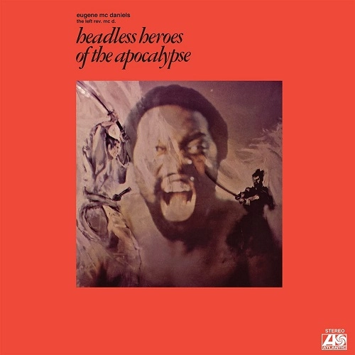 EUGENE MC DANIELS / ユージン・マクダニエルズ / HEADLESS HEROES OF THE APOCALYPSE (COLORED VINYL)