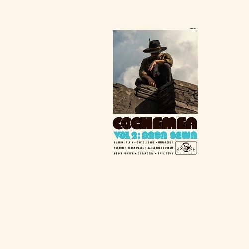 COCHEMEA / VOL.II: BACA SEWA'