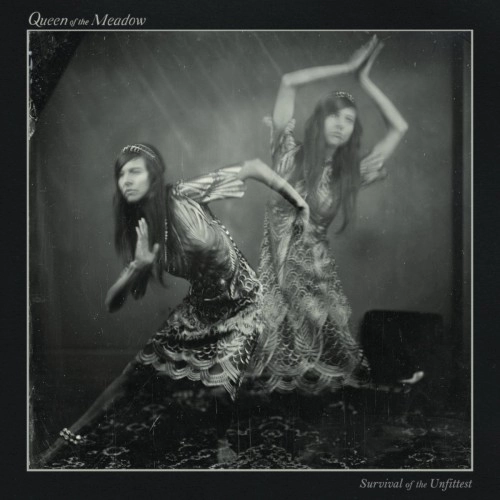 QUEEN OF THE MEADOW / SURVIVAL OF THE UNFITTEST - LIMITED VINYL