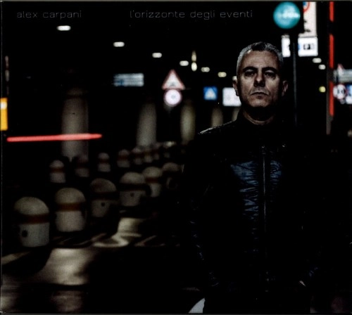 ALEX CARPANI / SO CLOSE. SO FAR./L'ORIZZONTE DEGLI EVENTI