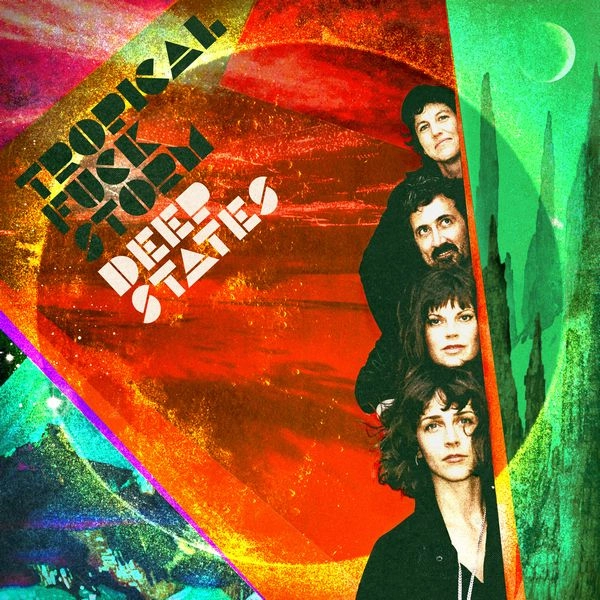 TROPICAL FUCK STORM / トロピカル・ファック・ストーム / DEEP STATES (CD)