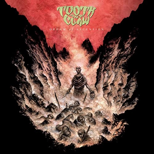TOOTH AND CLAW / DREAM OF ASCENSION
