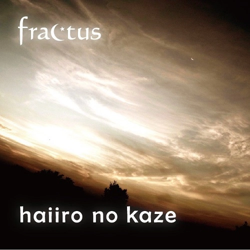 fractus / haiiro no kaze