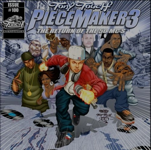 TONY TOUCH / トニー・タッチ / THE PIECE MAKER 3: RETURN OF THE 50 MC'S