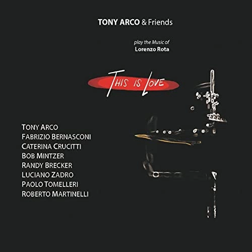 TONY ARCO / トニー・アルコ / This Is Love - Play The Music Of Lorenzo Rota