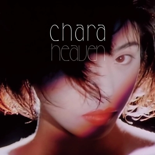 Chara / チャラ / Heaven（7"）
