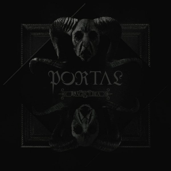 PORTAL (METAL) / HAGBULBIA