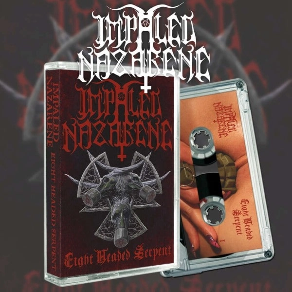 IMPALED NAZARENE / インペイルド・ナザレーン / EIGHT HEADED SERPENT