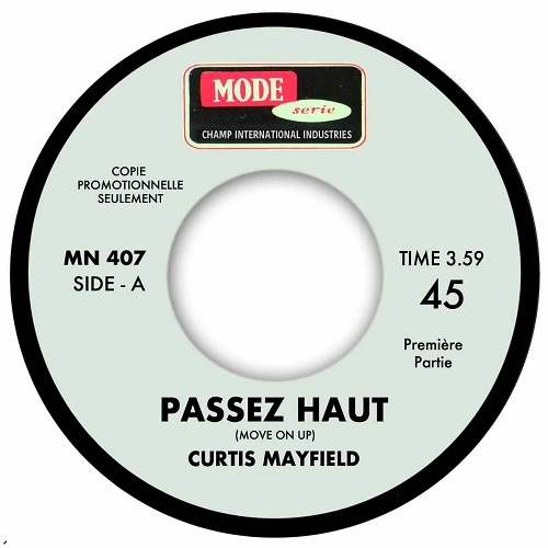 CURTIS MAYFIELD / カーティス・メイフィールド / PASSEZ HAUT(MOVE ON UP)