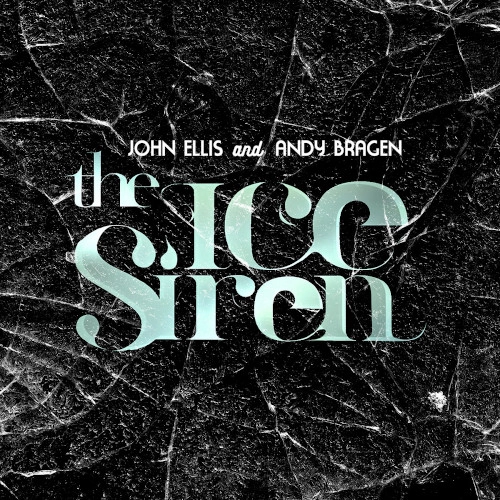 JOHN ELLIS(SAX) / ジョン・エリス(SAX) / ICE SIREN